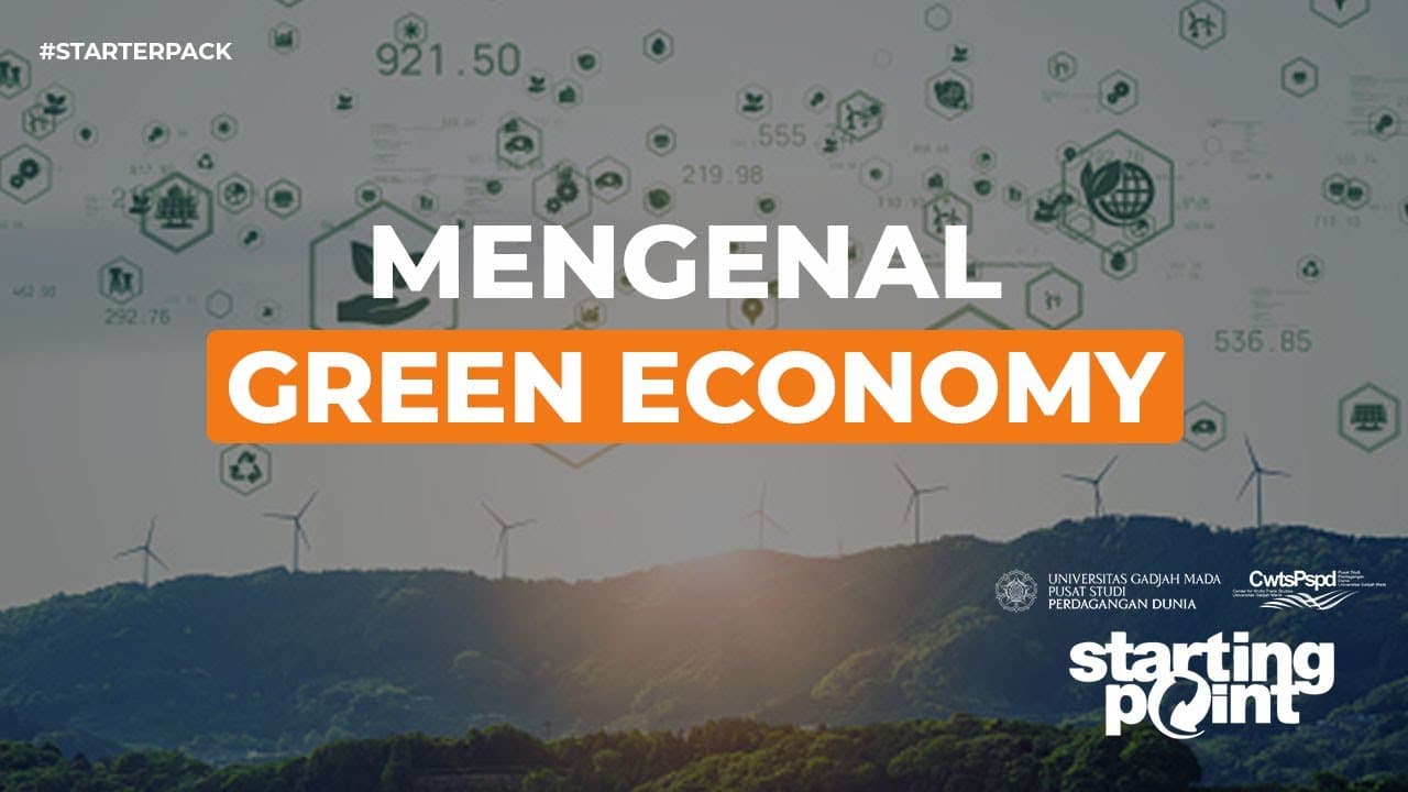 Starter Pack #4 - Mengenal Green Economy